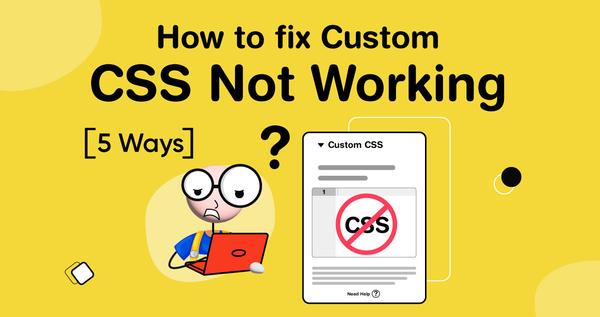 How to Fix Custom CSS Not Working in WordPress